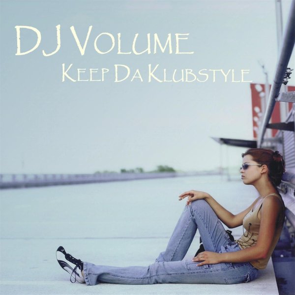 DJ Volume красивая крутая девушка на фоне соблазняет сильно